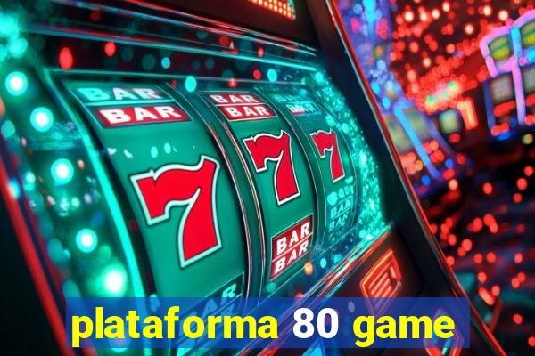 plataforma 80 game