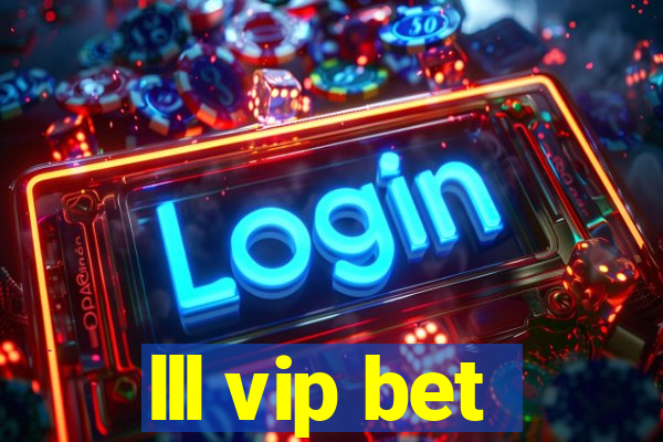 lll vip bet