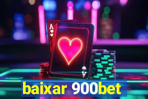 baixar 900bet