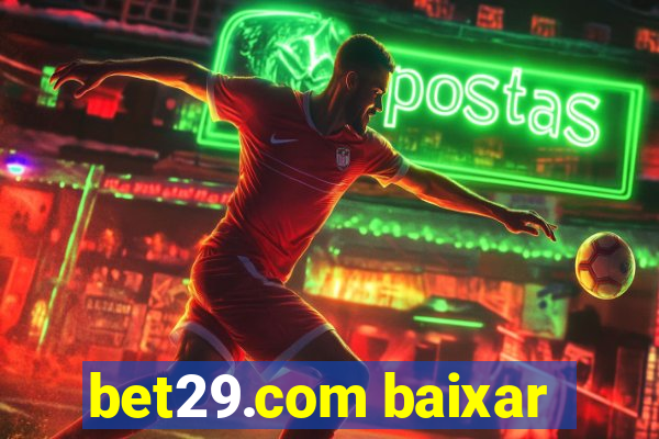 bet29.com baixar