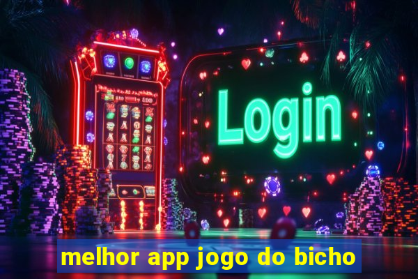 melhor app jogo do bicho