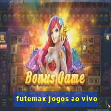 futemax jogos ao vivo