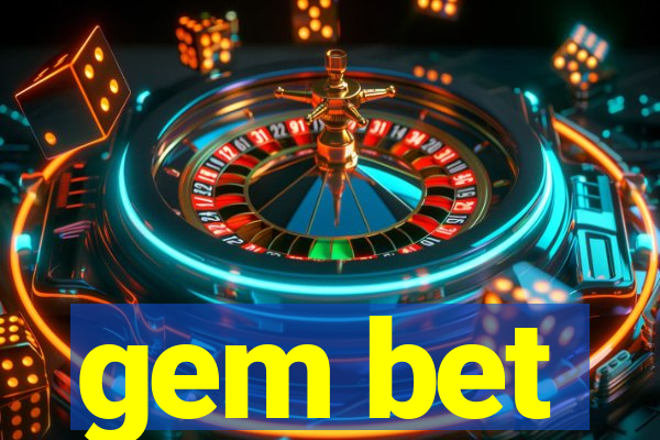 gem bet