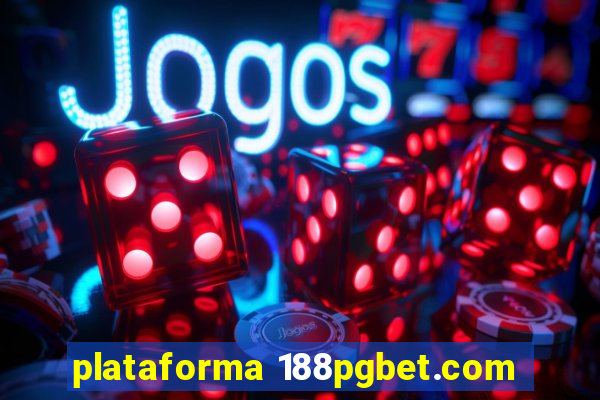 plataforma 188pgbet.com