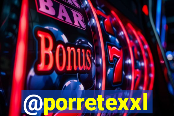 @porretexxl