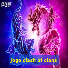 jogo clash of clans