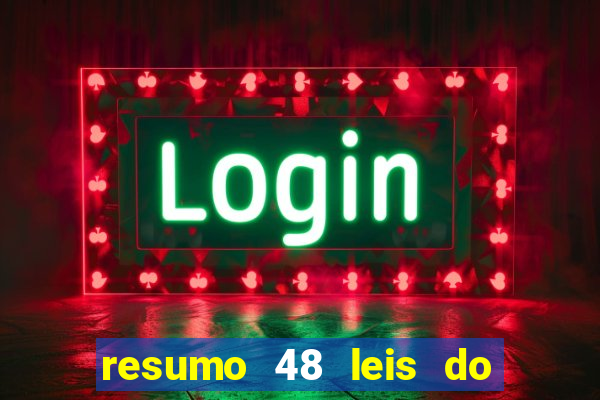 resumo 48 leis do poder pdf