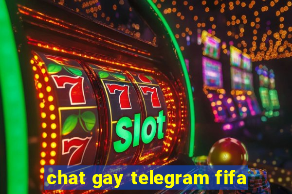 chat gay telegram fifa