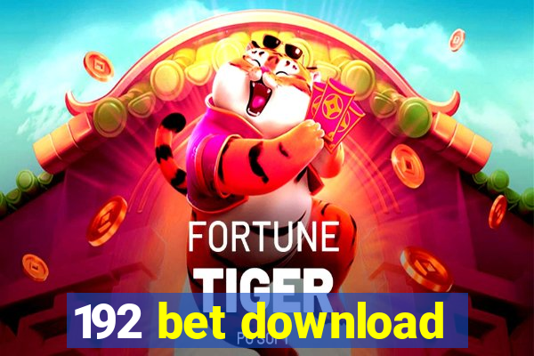 192 bet download