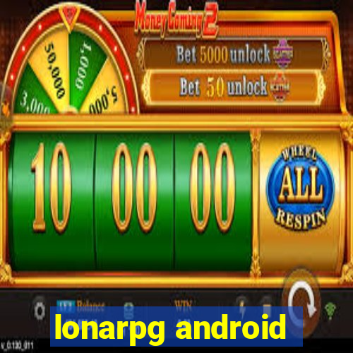 lonarpg android