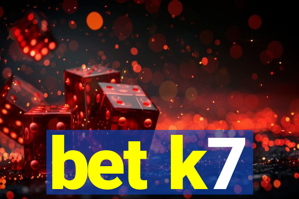 bet k7