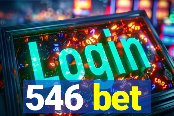 546 bet