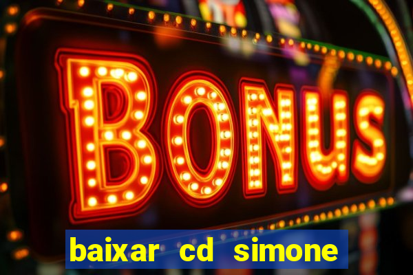 baixar cd simone mendes 2024