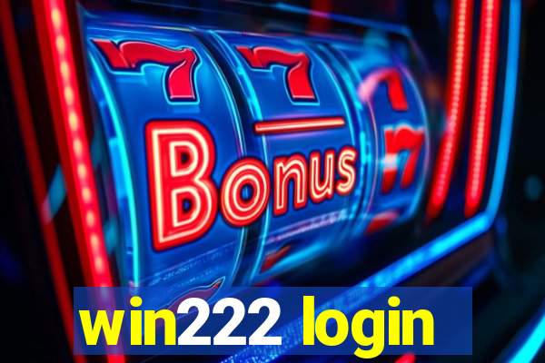 win222 login