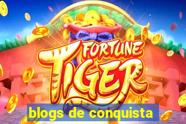 blogs de conquista