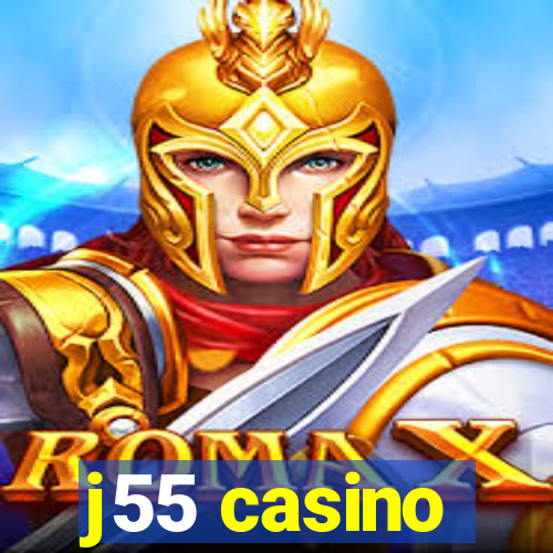 j55 casino