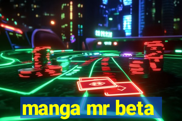 manga mr beta