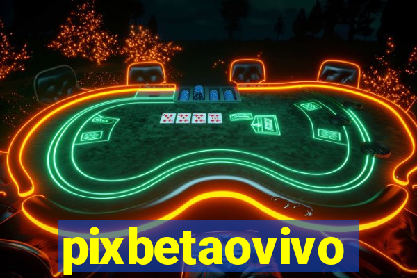 pixbetaovivo