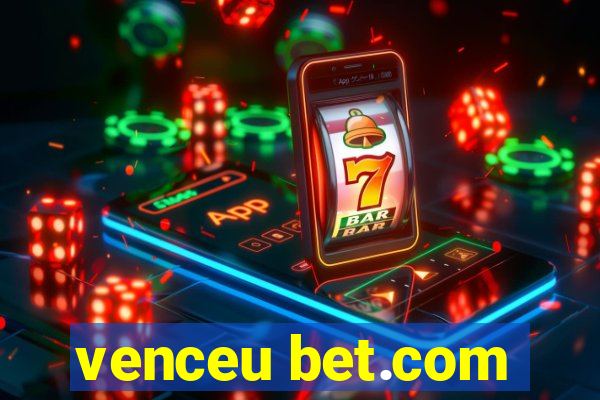 venceu bet.com