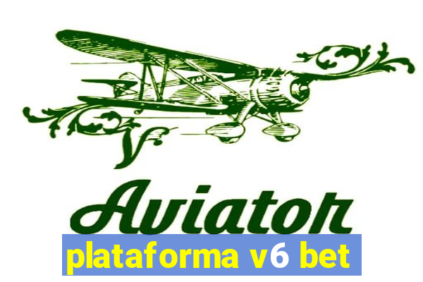 plataforma v6 bet