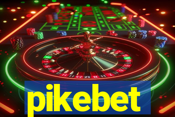 pikebet