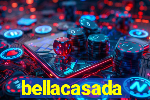 bellacasada