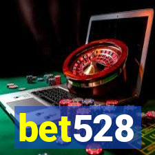 bet528