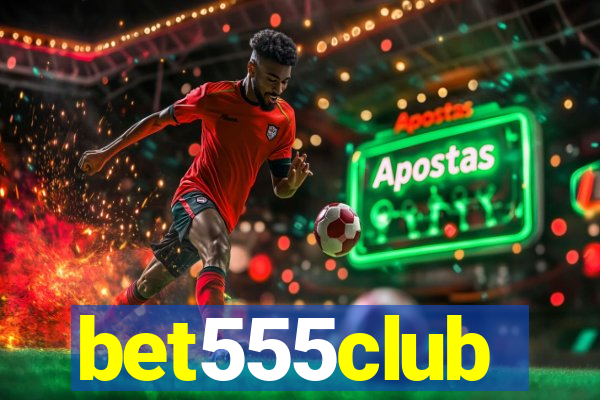 bet555club