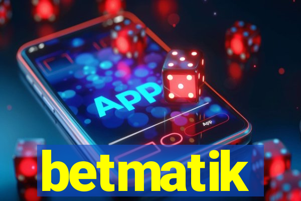 betmatik