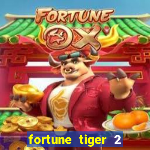 fortune tiger 2 revenge download