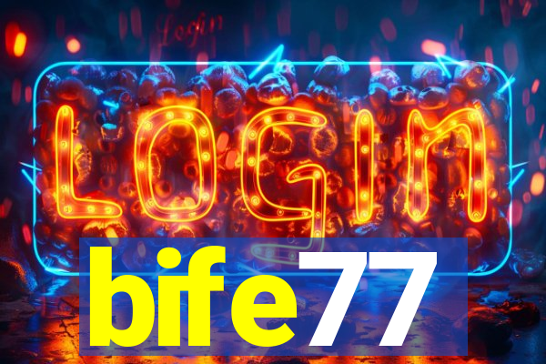 bife77