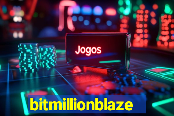 bitmillionblaze