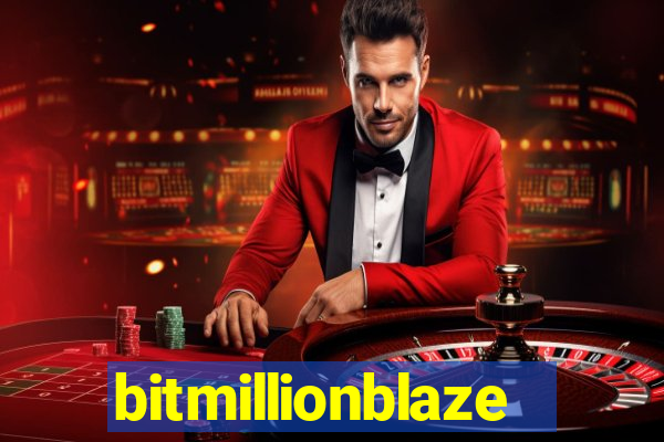 bitmillionblaze