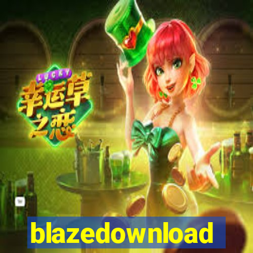 blazedownload