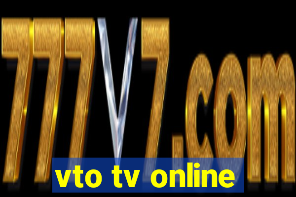 vto tv online