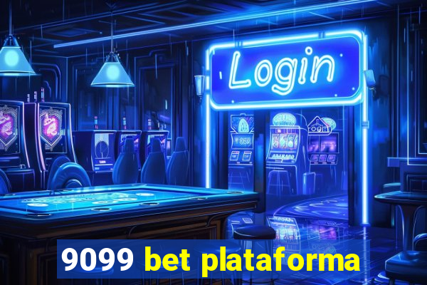 9099 bet plataforma