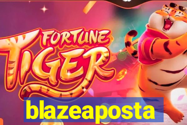 blazeaposta