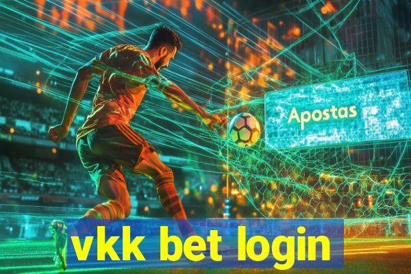 vkk bet login