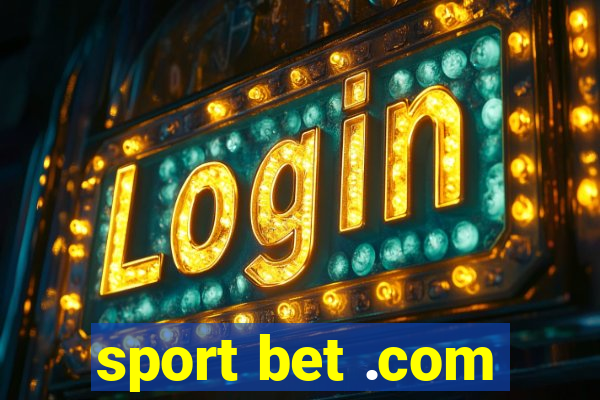 sport bet .com