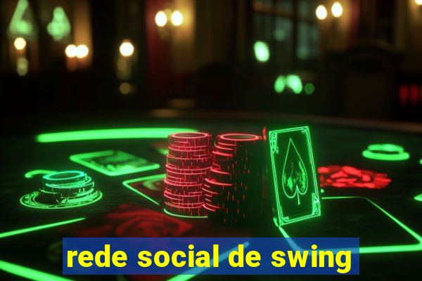 rede social de swing