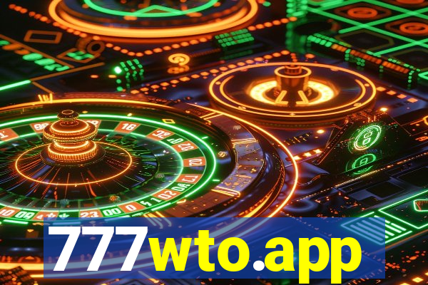 777wto.app