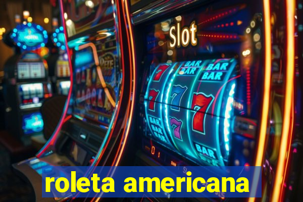 roleta americana