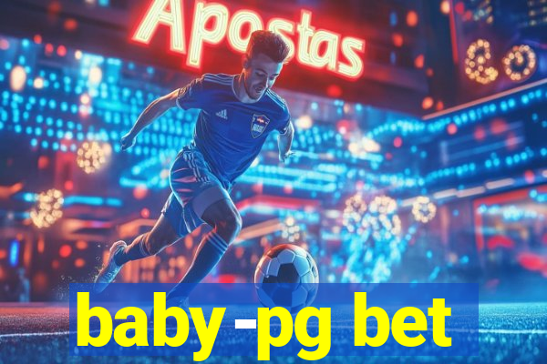 baby-pg bet