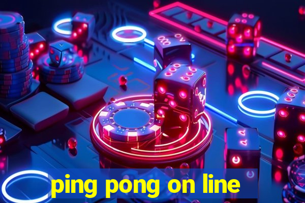 ping pong on line