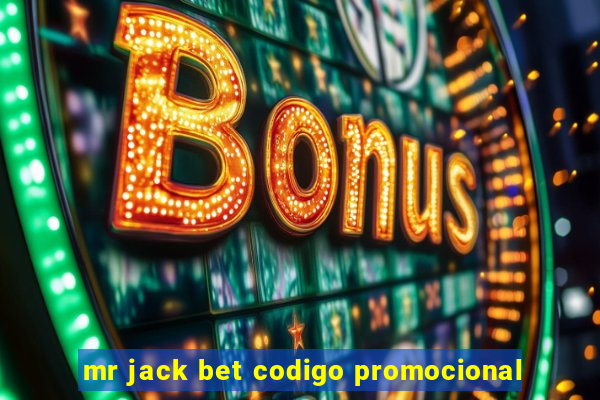 mr jack bet codigo promocional