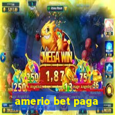 amerio bet paga