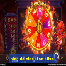 blog de cleriston silva