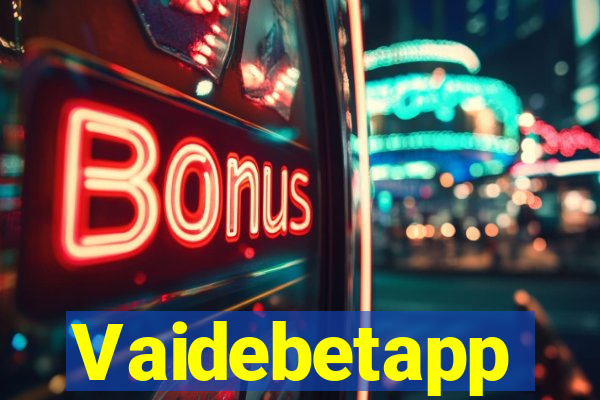 Vaidebetapp