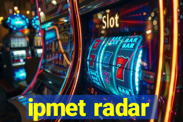 ipmet radar