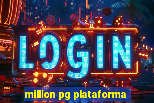 million pg plataforma